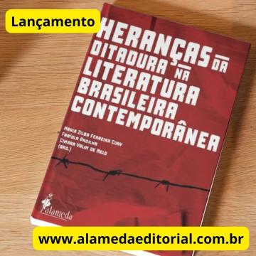 Heranças da ditadura na literatura brasileira contemporânea